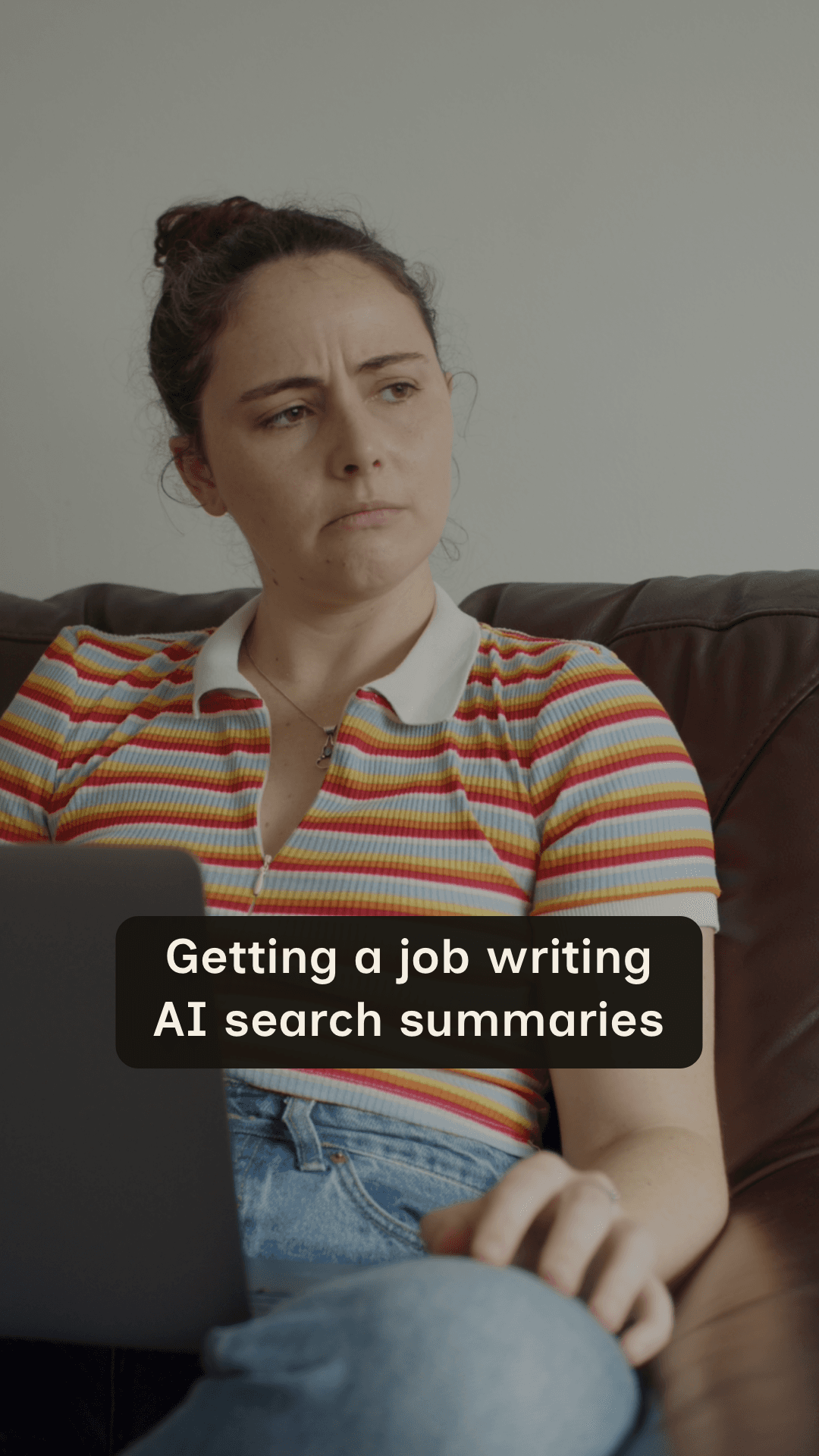 Getting a job writing AI search summaries